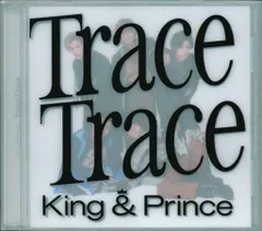 King&Prince 初回限定盤A TraceTrace