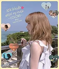 【中古】Aya Uchida Hello! My Music -COLORS- 海辺のVACATION [Blu-ray]