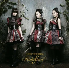 (CD)to the beginning(初回生産限定盤A)(DVD付)／Kalafina