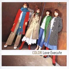 【中古】邦楽CD COLOR / Love Executeのサムネイル