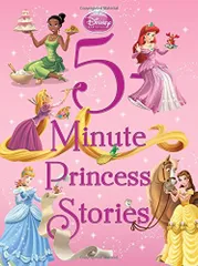 5-Minute Princess Stories (5-Minute Stories)／Disney Books