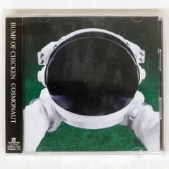 国内盤 BUMP OF CHICKEN/COSMONAUT/TOY'S FACTORY TFCC86347 CD □