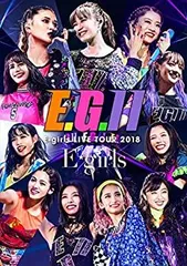 E-girls LIVE TOUR 2018 〜E.G. 11〜(DVD3枚組+CD)(通常盤)