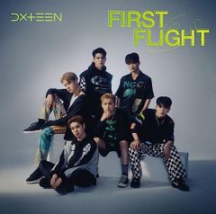 (CD)First Flight (初回限定盤B)(DVD付)／DXTEEN