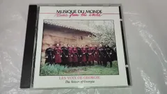 4-3*47　MUSIQUE DU MONDE - LES VOIX DE GEORGIE