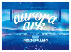 「BUMP OF CHICKEN TOUR 2019 aurora ark TOKYO DOME」(通常盤)[Blu-r