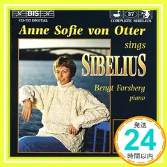 SIBELIUS: SONGS [CD] ベンクト・フォシュベリ（P）? アンネ＝ゾフィー・フォン・オッター（Ms）?  送料無料
