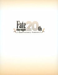 [중고]애니메이션 무크 fate/stay night 20th anniversary concert 캐릭터 파인 북