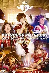 2026年最新】PRINCESS PRINCESS TOUR 2012〜再会〜at 武道館 [DVD]の