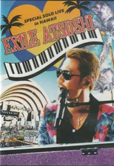 ◇EXILE ATSUSHI/SPECIAL SOLO LIVE in HAWAII/RZCD59548