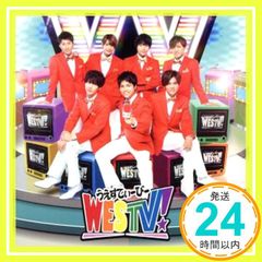WESTV!(通常盤) - ジャニーズWEST [CD] ジャニーズWEST_02