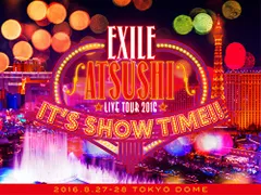 EXILE ATSUSHI LIVE TOUR 2016 IT'S SHOW TIME!!(3Blu-ray)(豪華盤)