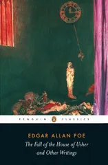 The Fall of the House of Usher and Other Writings: Poems， Tales， Essays， and Reviews (Penguin Classics)