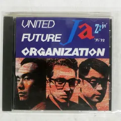 UNITED FUTURE ORGANIZATION JAZZIN' UK盤 United Future Organization - United Future Organization - Amazon