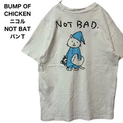 BUMP OF CHICKEN   バンブオブチキン  ニコル　 Tシャツ   NOT BAT   バンT　M