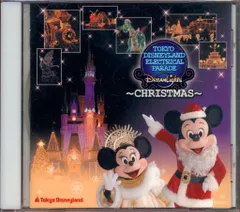 東京ディズニーランド エレクトリカルパレード ドリームライツ~クリスマス~