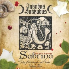 [중고] 수입 서양 음악 CD INKUBUS SUKKUBUS / SABRINA GODDESS of the SEVERN Tales of Witchcraft and Wonder Volume Three [수입판]