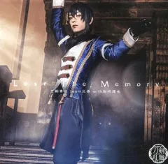 【中古】アニメ系CD 刀剣男士 team三条 with加州清光 / Lost The Memory[プレス限定盤A三日月宗近メインジャケット]