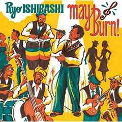 CD / 石橋凌 / may Burn!のサムネイル