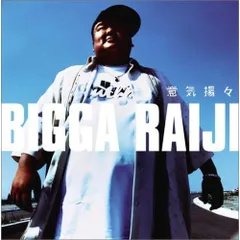 CD / BIGGA RAIJI / 意気揚々