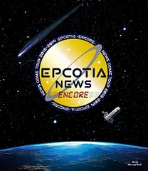 NEWS DOME TOUR 2018-2019 EPCOTIA -ENCORE- (通常盤) [Blu-ray]