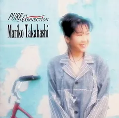 PURE CONNECTION / 高橋真梨子 (CD)のサムネイル