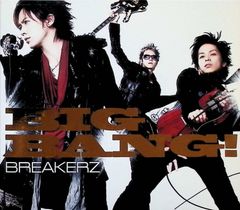 BIG BANG! / BREAKERZ (CD)