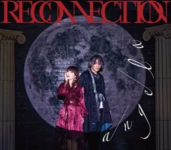 RECONNECTION[期間限定盤]