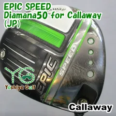 ドライバー キャロウェイ EPIC SPEED/Diamana50 for Callaway(JP)/S/9[143372]