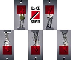 (CD)REVERSi(CD+DVD)(初回生産限定盤)／Da-iCE