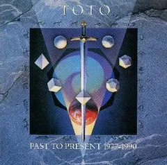 (CD)グレイテスト・ヒッツ (PAST TO PRESENT 1977-1990)／TOTO