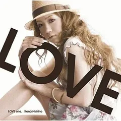 【中古】LOVE one.  /  西野カナ（帯あり）
