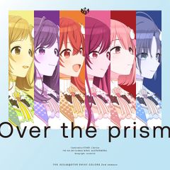 [신품] 애니메이션 [아이돌 마스터 샤이니 컬러즈 2nd season] 주제가 앨범 [Over the prism] [통상판] CD 사가