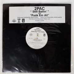 米 US盤 2PAC/STILL BALLIN' / FUCK EM ALL/INTERSCOPE INTR108771 12