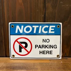 ダルトン サインプレート NOTICE NO PARKING HERE 駐車禁止のサムネイル