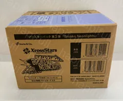 【未開封カートン】Xross Stars ブースターパック第3弾 Broken Neonlights