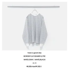 have a good day / BORDER FLAT SEAMER LS TEE - WHT/GRY　ハブアグッドデイ / ボーダー フラットシーマー ロングスリーブ ティー - ホワイト/グレー
