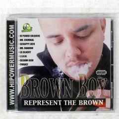 輸入盤 BROWN BOY/REPRESENT THE BROWN/HI POWER ENTERTAINMENT 0936720262 CD □