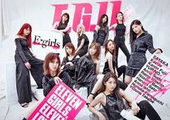 (CD)E.G.11(CD2枚組+Blu-ray Disc2枚組)(スマプラ対応)(初回生産限定盤)／E-girls