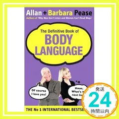 【期間限定】The Definitive Book of Body Language Pease， Allan; Pease， Ba