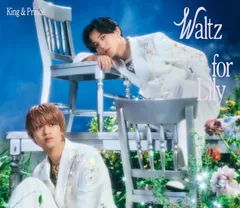 【新品】 Waltz for Lily 初回限定盤B Blu-ray付 CD King&Prince キンプリ 佐賀/