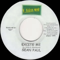 7” Sean Paul Excite Me NONE K..Licious Music /00080