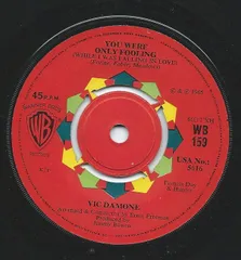 7” Vic Damone You Were Only Fooling WB159 Warner Bros. Records /00080
