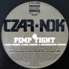 12” Czar-Nok Pimp Tight / Throw Me That Pack SPRO70876193091 Capitol Records /00250