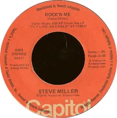7” Steve Miller Rockn Me / Shu Ba Da Du Ma Ma Ma Ma 4323 Capitol Records /00080