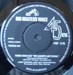 7” Ken Thorne & His Orchestra , R Theme From Film ”The Legions Last Patrol” (Concerto POP1176 His Masters Voice /00080