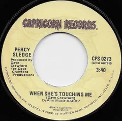 7” Percy Sledge When Shes Touching Me CPS0273 	CAPRICORN /00080