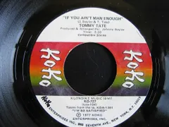 7” Tommy Tate If You Aint Man Enough / Im So Satisfied KO727 KOKO /00080