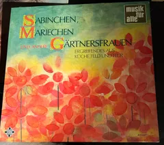 LP Various Sabinchen, Mariechen und andere Gartnersfrauen NT273 Musik Fur Alle /00260のサムネイル