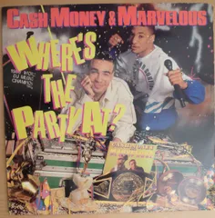 LP Cash Money & Marvelous Wheres The Party At  TLX42016PROMO Sleeping Bag Records プロモ /00260